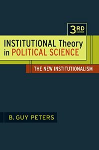 Baixar Institutional Theory in Political Science: The New Institutionalism pdf, epub, eBook