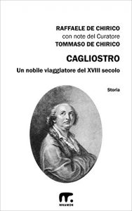 Baixar Cagliostro: Un noble viaggiatore del XVIII secolo (Italian Edition) pdf, epub, eBook