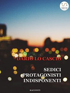 Baixar Sedici protagonisti indisponenti pdf, epub, eBook