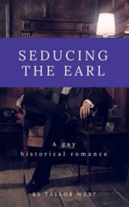 Baixar Seducing The Earl – Gay Historical Romance (English Edition) pdf, epub, eBook