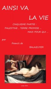 Baixar Palestine , terre promise … mais pour qui … (Ainsi va la vie t. 5) (French Edition) pdf, epub, eBook