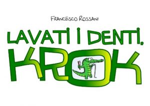 Baixar Lavati i denti, Krok! (Italian Edition) pdf, epub, eBook