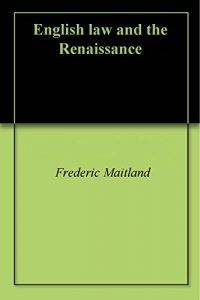 Baixar English law and the Renaissance (English Edition) pdf, epub, eBook