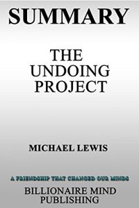 Baixar Summary: The Undoing Project: A Friendship That Changed Our Minds (English Edition) pdf, epub, eBook
