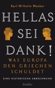 Baixar Hellas sei Dank!: Was Europa den Griechen schuldet – Eine historische Abrechnung (German Edition) pdf, epub, eBook