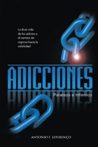 Baixar ADICCIONES, PARAISOS E INFIERNOS (Spanish Edition) pdf, epub, eBook