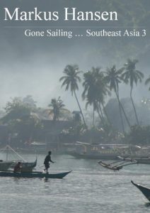 Baixar Gone Sailing … Southeast Asia 3 (German Edition) pdf, epub, eBook