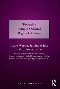 Baixar Towards a Refugee Oriented Right of Asylum (Law and Migration) pdf, epub, eBook