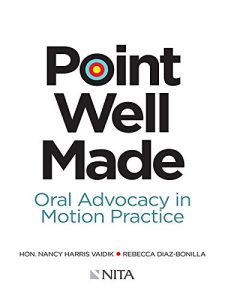 Baixar Point Well Made: Oral Advocacy in Motion Practice pdf, epub, eBook