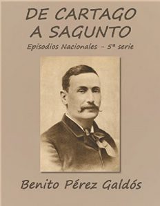 Baixar De Cartago a Sagunto ( ilustrado ) (Episodios nacionales) (Spanish Edition) pdf, epub, eBook