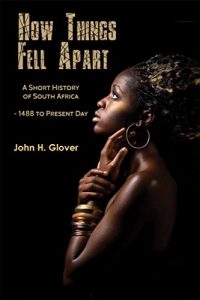 Baixar How Things Fell Apart: A Short History of South Africa 1488 to Present Day (English Edition) pdf, epub, eBook