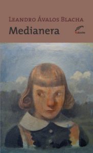 Baixar Medianera (Temporal – Narrativa del bicentenario) pdf, epub, eBook