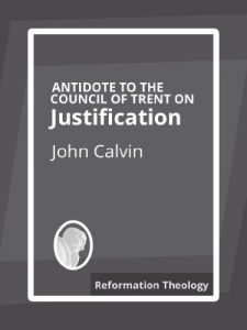 Baixar Antidote to the Council of Trent on Justification (English Edition) pdf, epub, eBook