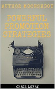 Baixar Author Moonshot Powerful Promotion Strategies: 3 Book Set to help new writers market their books (Author Mooonshot 27) (English Edition) pdf, epub, eBook