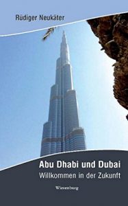 Baixar Abu Dhabi und Dubai: Willkommen in der Zukunft (German Edition) pdf, epub, eBook