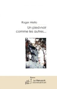Baixar Un pied-noir comme les autres (MT.ROMAN) pdf, epub, eBook