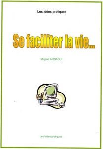 Baixar Se faciliter la vie (French Edition) pdf, epub, eBook