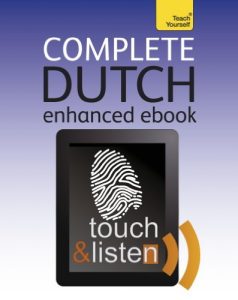 Baixar Complete Dutch: Teach Yourself Enhanced Epub (Teach Yourself Audio eBooks) (English Edition) pdf, epub, eBook