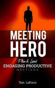Baixar Meeting Hero: Plan and Lead Engaging, Productive Meetings (English Edition) pdf, epub, eBook