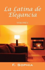 Baixar La Latina de Elegancia en Espanol (Spanish Edition) pdf, epub, eBook