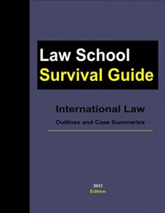 Baixar International Law: Outlines and Case Summaries (Law School Survival Guides Book 9) (English Edition) pdf, epub, eBook