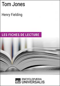 Baixar Tom Jones d’Henry Fielding: Les Fiches de lecture d’Universalis (French Edition) pdf, epub, eBook