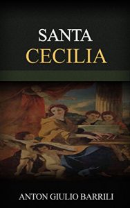 Baixar Santa Cecilia (Italian Edition) pdf, epub, eBook