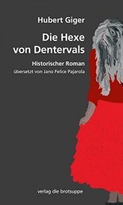 Baixar Die Hexe von Dentervals: Historischer Roman (German Edition) pdf, epub, eBook