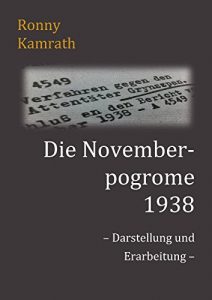 Baixar Die Novemberpogrome 1938 – Darstellung und Erarbeitung – (German Edition) pdf, epub, eBook