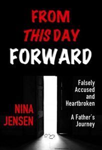 Baixar FROM THIS DAY FORWARD: Falsely Accused and Heartbroken: A Father’s Journey (English Edition) pdf, epub, eBook