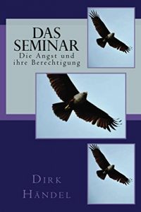Baixar Das Seminar: Die Angst und ihre Berechtigung (German Edition) pdf, epub, eBook