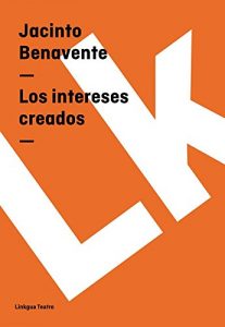 Baixar Los intereses creados pdf, epub, eBook