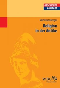 Baixar Religion in der Antike (Geschichte Kompakt) (German Edition) pdf, epub, eBook