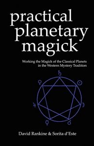 Baixar Practical Planetary Magick: Working the Magick of the Classical Planets in the Western Esoteric Tradition (English Edition) pdf, epub, eBook