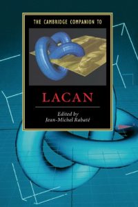 Baixar The Cambridge Companion to Lacan (Cambridge Companions to Literature) pdf, epub, eBook