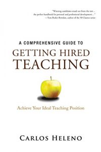 Baixar A Comprehensive Guide to Getting Hired Teaching: Achieve Your Ideal Teaching Position (English Edition) pdf, epub, eBook
