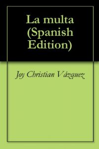 Baixar La multa (Spanish Edition) pdf, epub, eBook