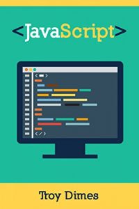 Baixar Javascript: Un Manuale Per Imparare La Programmazione In Javascript (Italian Edition) pdf, epub, eBook