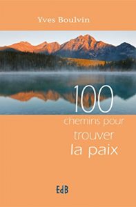 Baixar 100 chemins pour trouver la paix (EDB) pdf, epub, eBook
