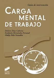 Baixar Carga mental de trabajo (Guias De Intervencion) pdf, epub, eBook