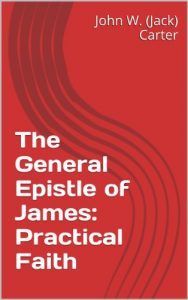 Baixar The General Epistle of James:  Practical Faith (The Disciple’s Bible Commentary Book 46) (English Edition) pdf, epub, eBook