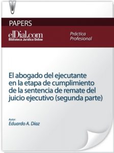 Baixar El abogado del ejecutante en la etapa de cumplimiento de la sentencia de remate del juicio ejecutivo (segunda parte) pdf, epub, eBook