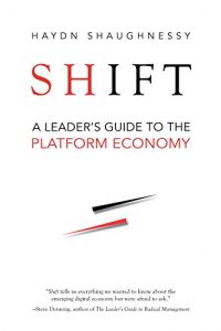 Baixar Shift: A Leader’s Guide to the Platform Economy (English Edition) pdf, epub, eBook