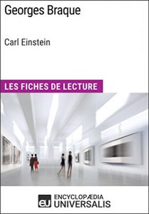 Baixar Georges Braque de Carl Einstein: Les Fiches de Lecture d’Universalis (French Edition) pdf, epub, eBook