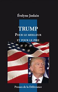 Baixar Trump. Pour le meilleur et pour le pire (French Edition) pdf, epub, eBook