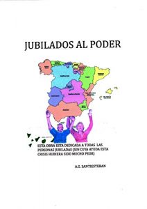 Baixar JUBILADOS AL PODER (Spanish Edition) pdf, epub, eBook