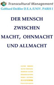 Baixar DER MENSCH ZWISCHEN MACHT, OHNMACHT UND ALLMACHT (German Edition) pdf, epub, eBook