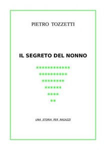Baixar il segreto del nonno: racconto per ragazzi (Italian Edition) pdf, epub, eBook