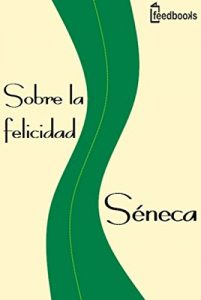 Baixar Sobre la felicidad (Spanish Edition) pdf, epub, eBook