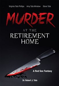 Baixar Murder at the Retirement Home: A Red Sox Fantasy (English Edition) pdf, epub, eBook